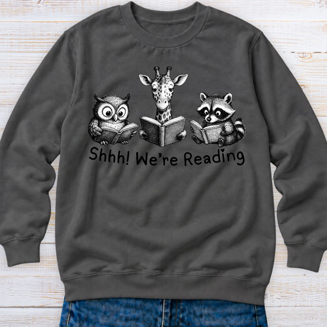 Shhh We're Reading Teacher Sweatshirt
