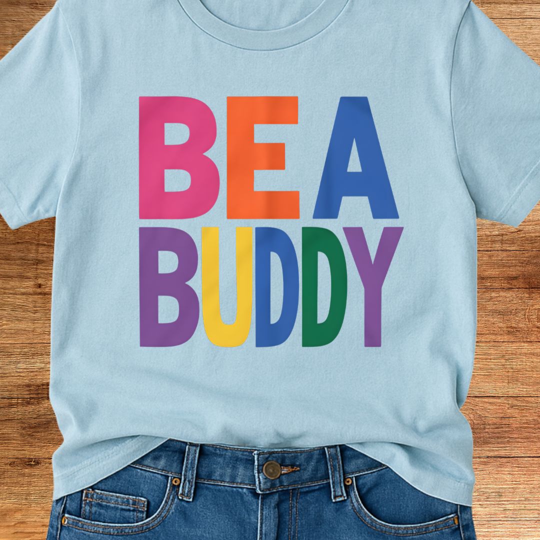 Be a Buddy Bright Teacher T-Shirt - teachngear
