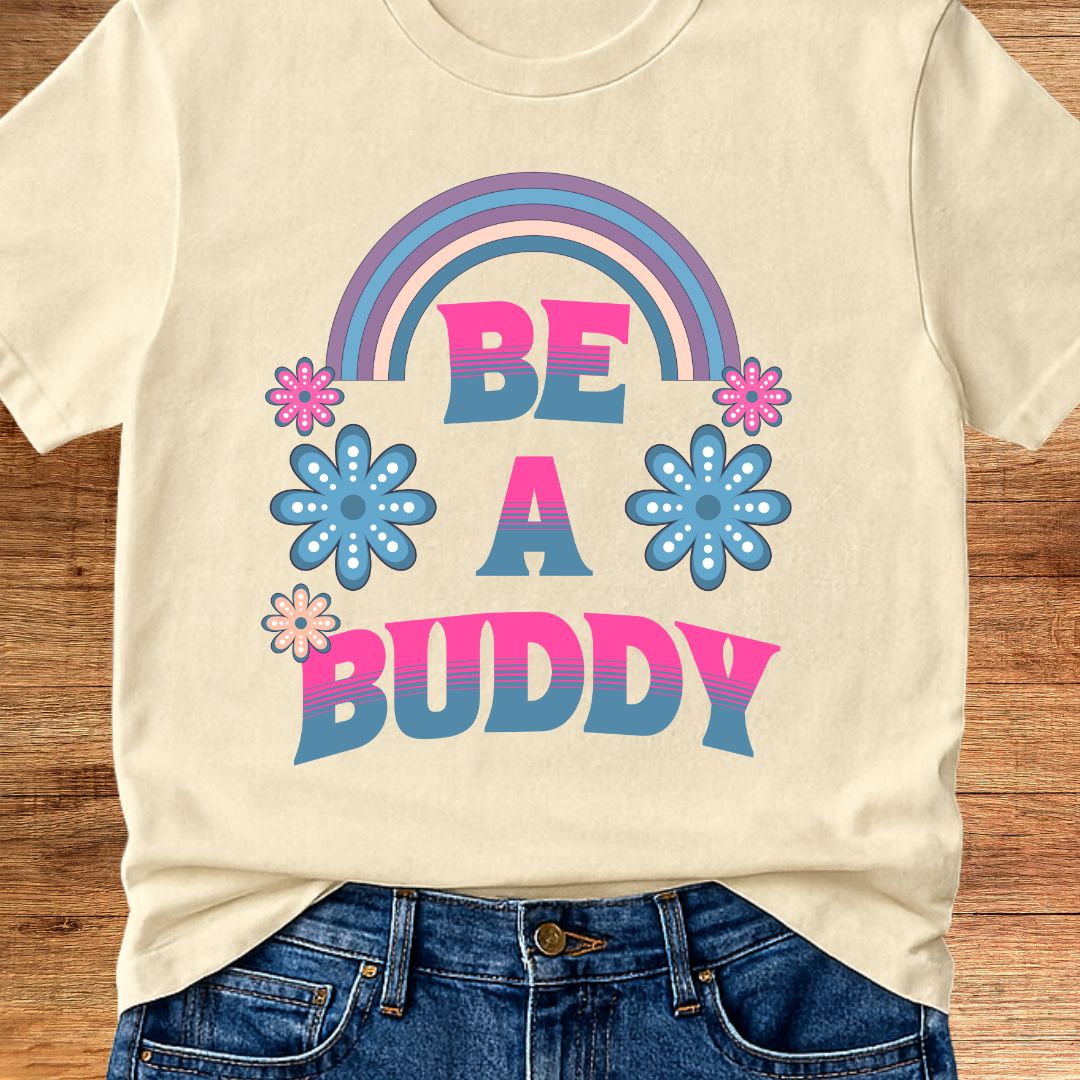 Be a Buddy Teacher T-Shirt - teachngear