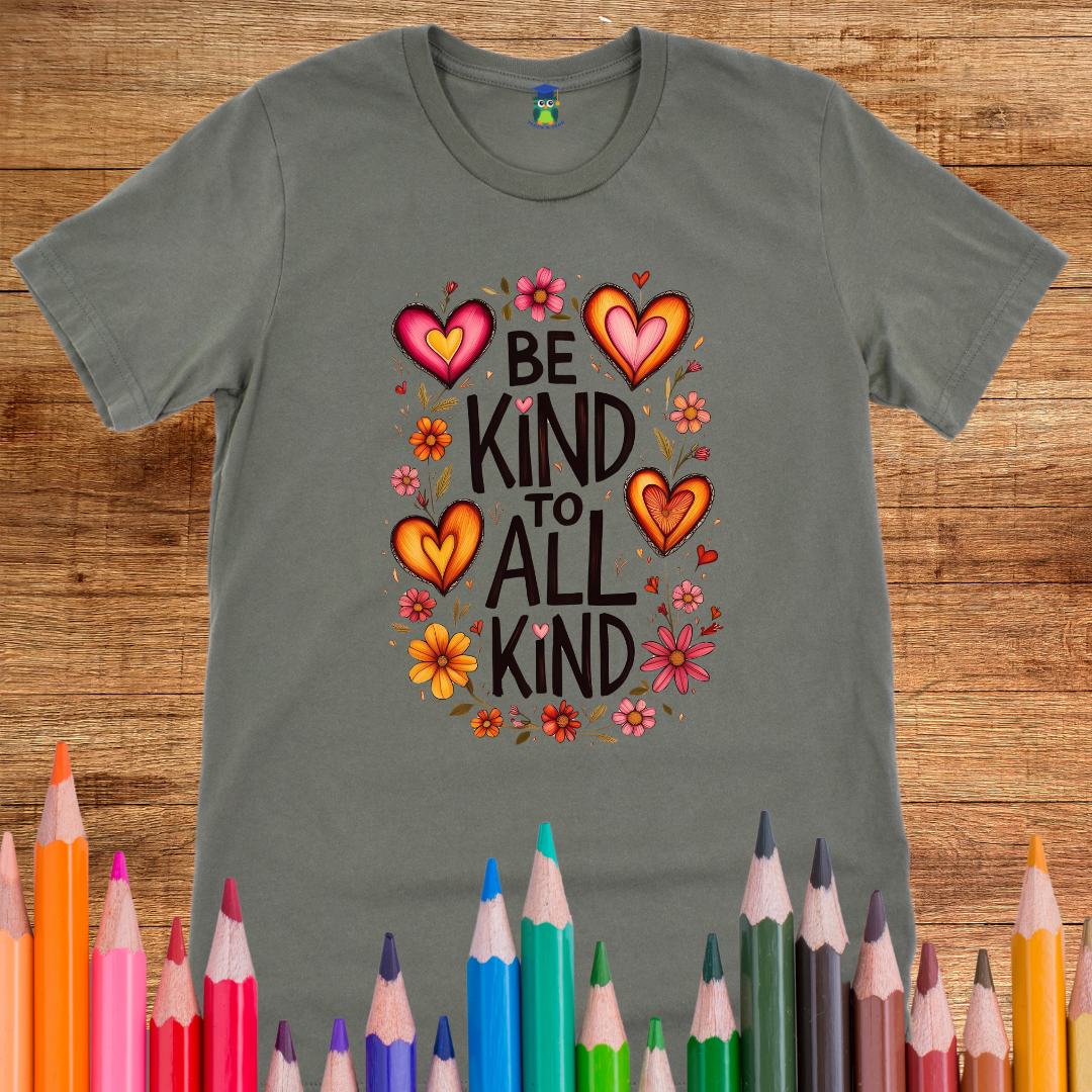 Be Kind to all Kind Teacher T-Shirt - teachngear