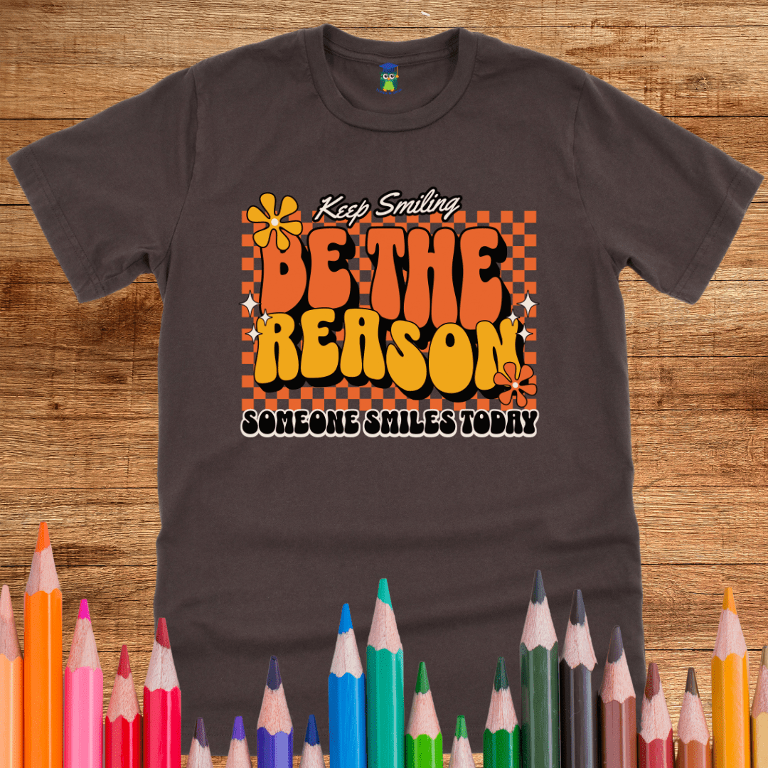 Be the Reason Teacher T-Shirt - teachngear