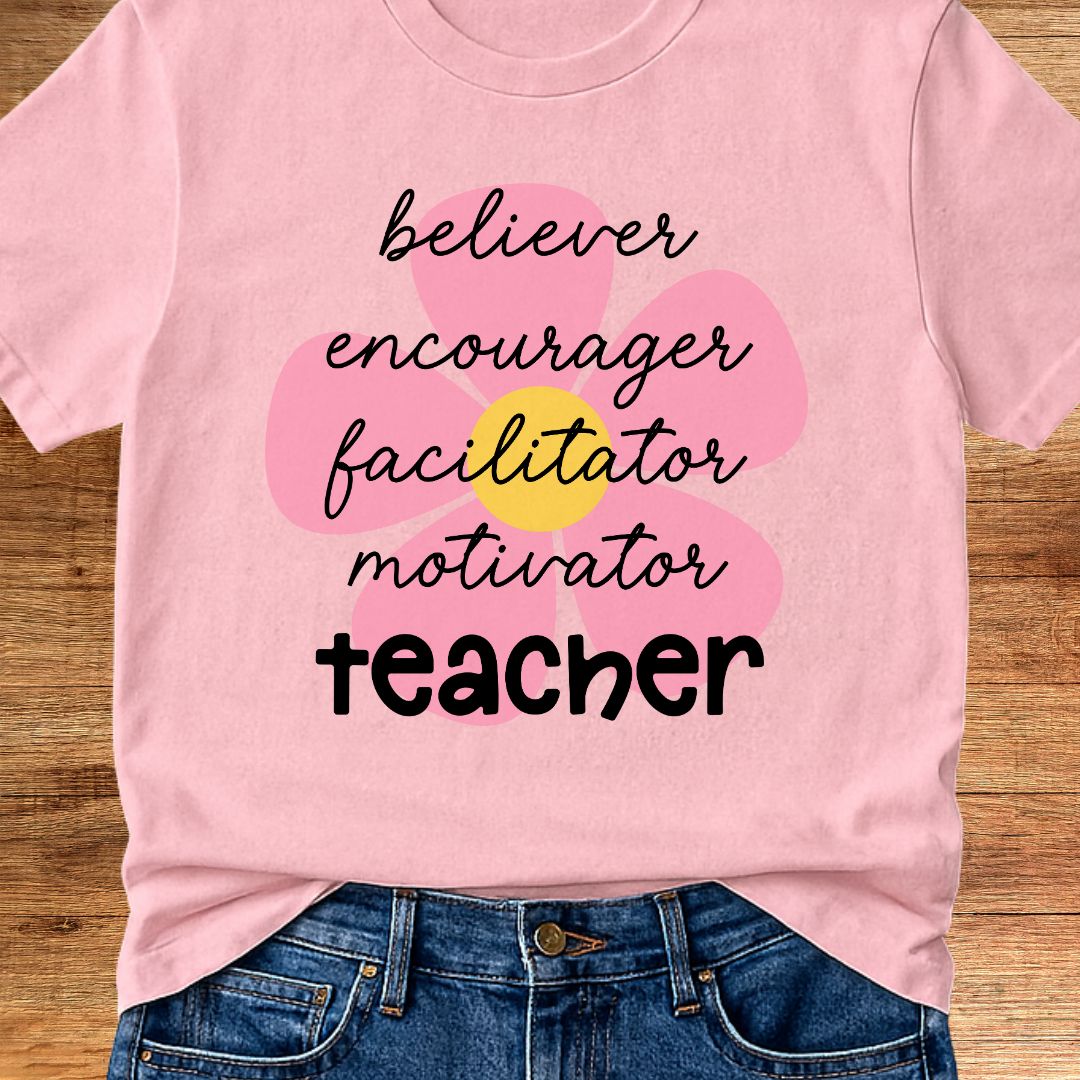 Believer, Encourager, Teacher T-Shirt - teachngear