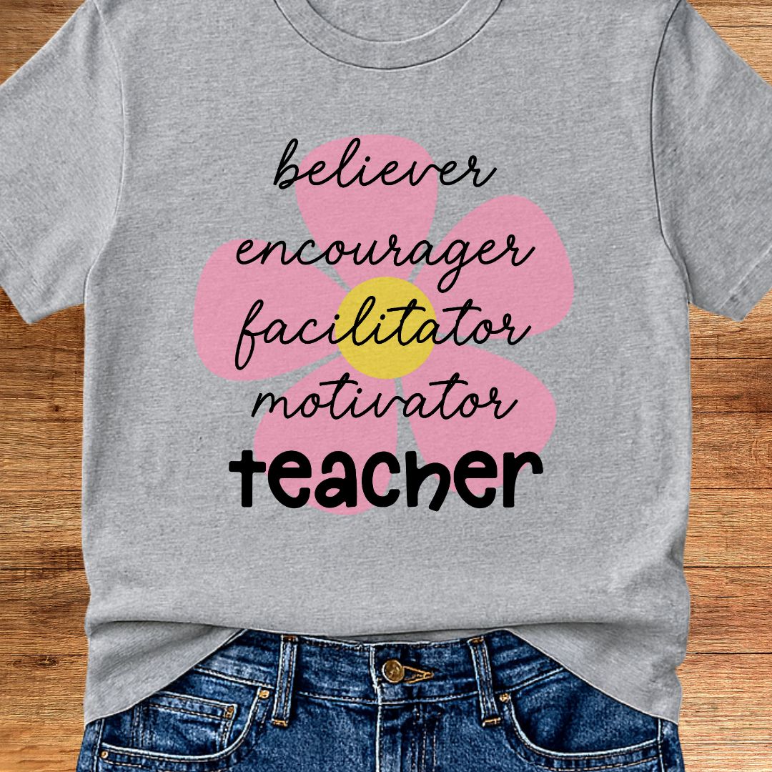 Believer, Encourager, Teacher T-Shirt - teachngear