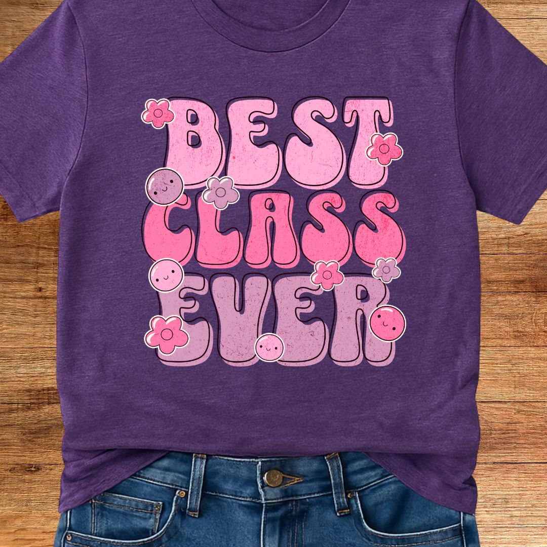 Best Class Ever Teacher T-Shirt - teachngear