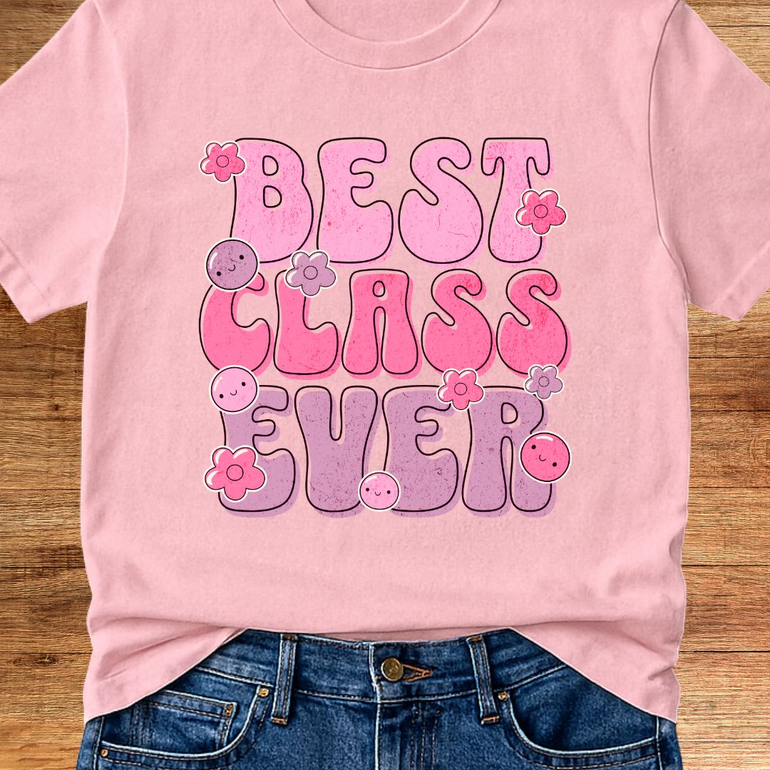 Best Class Ever Teacher T-Shirt - teachngear