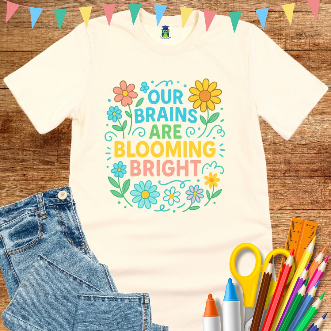 Brains Blooming Bright Teacher T-Shirt - teachngear