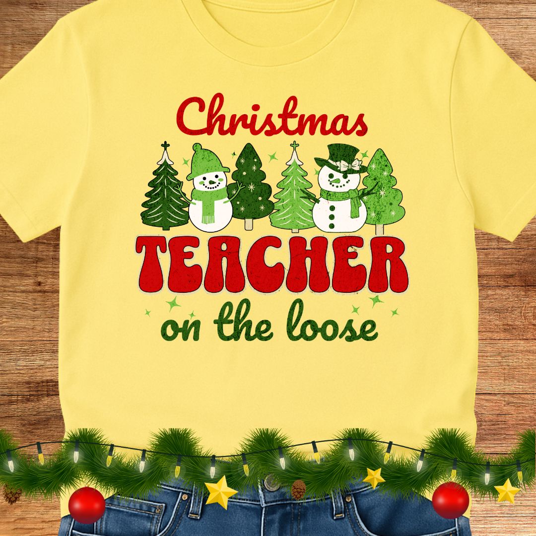 Christmas Teacher on the Loose Teacher Shirt - teachngear