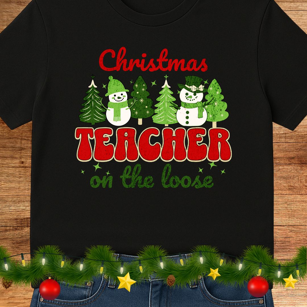 Christmas Teacher on the Loose Teacher Shirt - teachngear