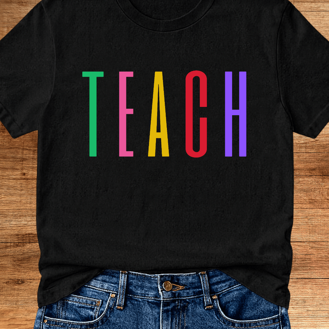 Colored Tall Teach Teacher T-Shirt - teachngear
