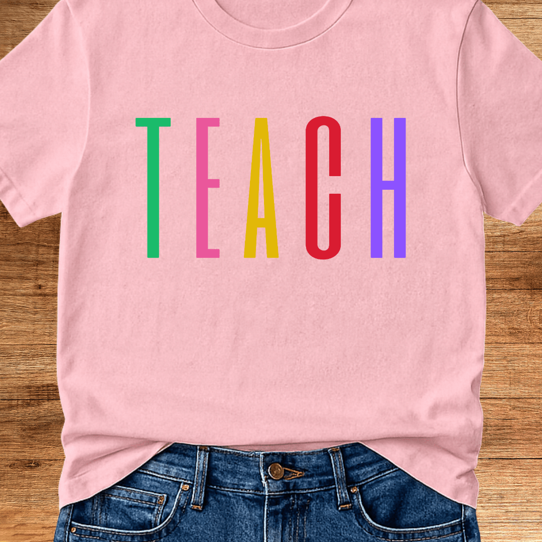 Colored Tall Teach Teacher T-Shirt - teachngear