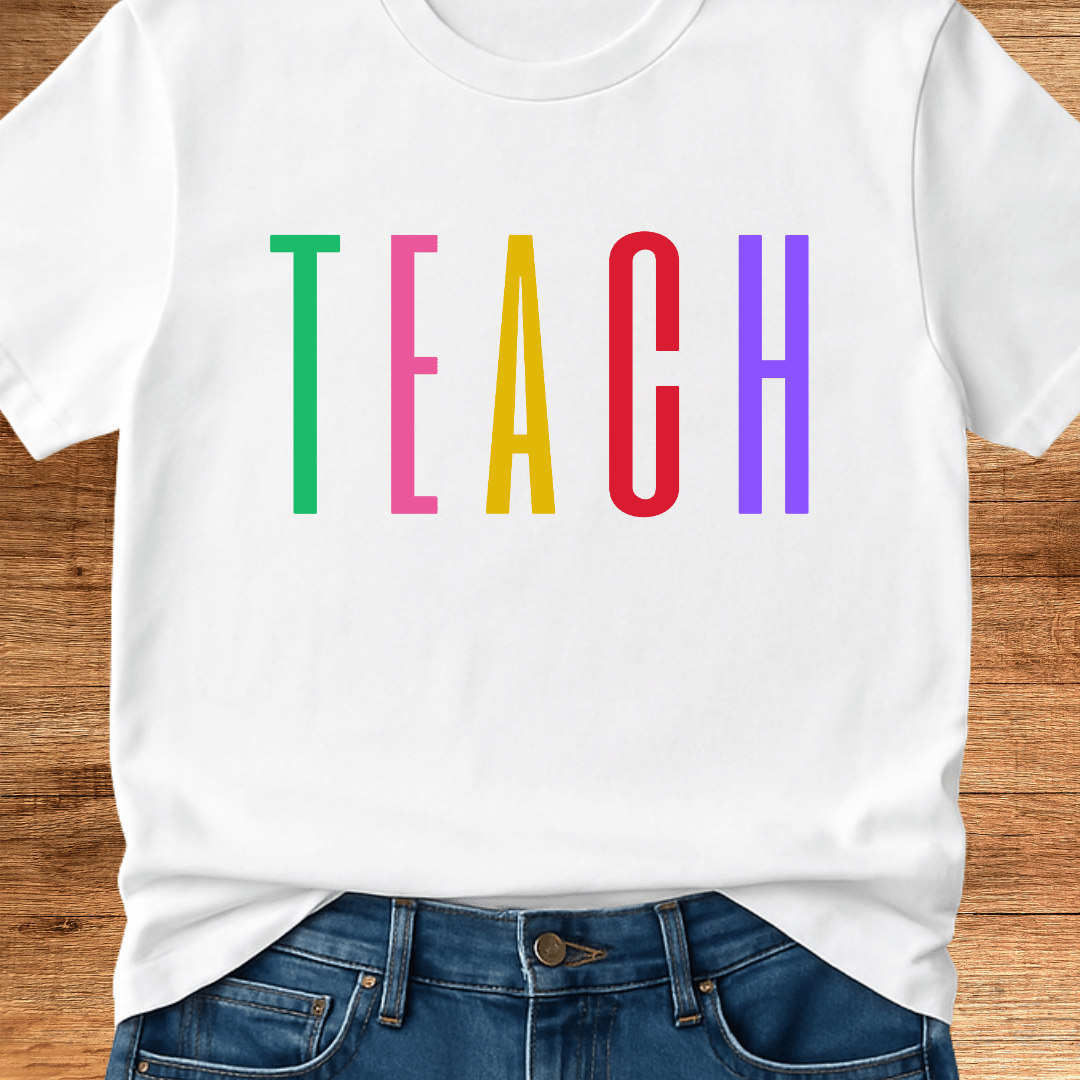 Colored Tall Teach Teacher T-Shirt - teachngear