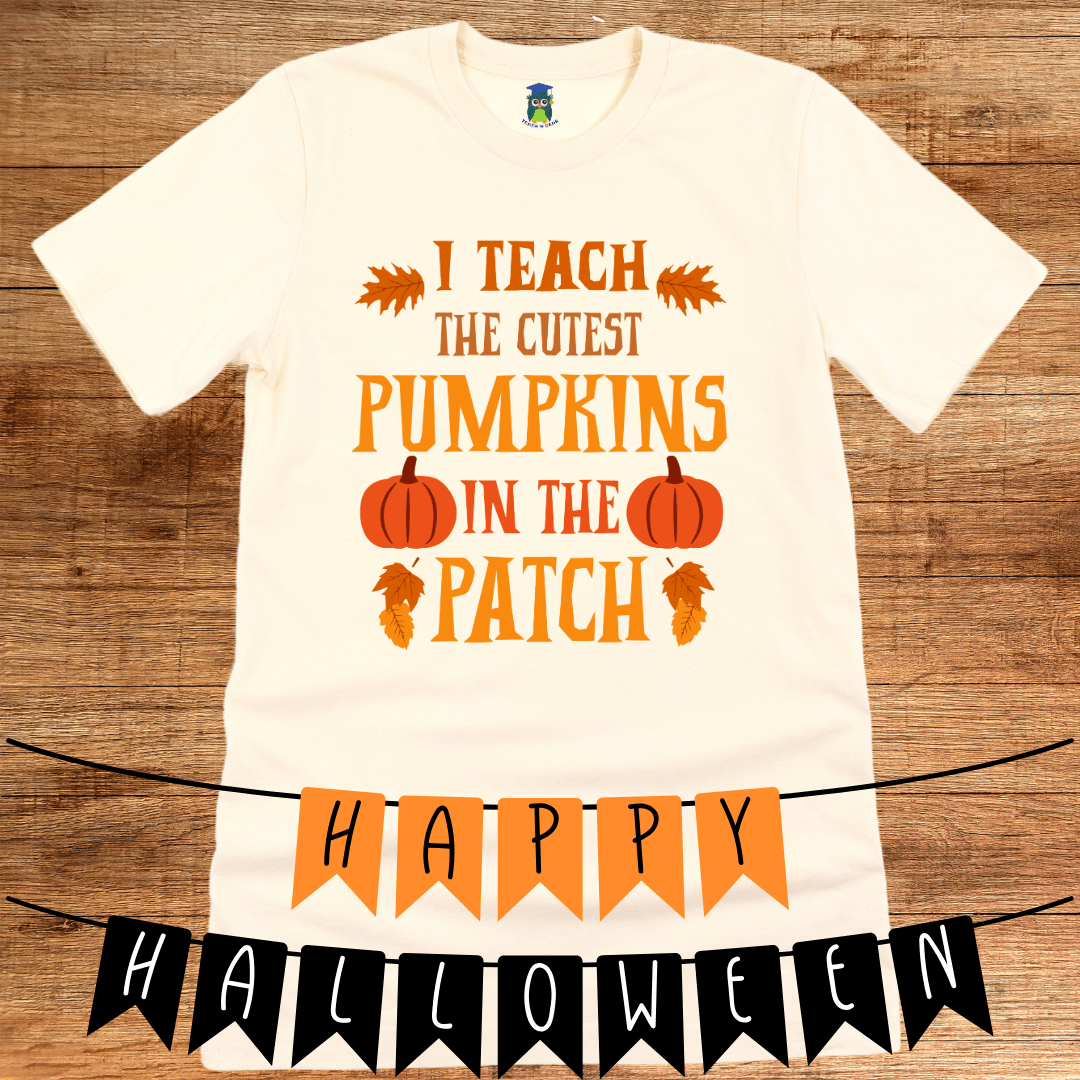 Cutest Pumpkins in the Patch Halloween Teacher Shirt - teachngear