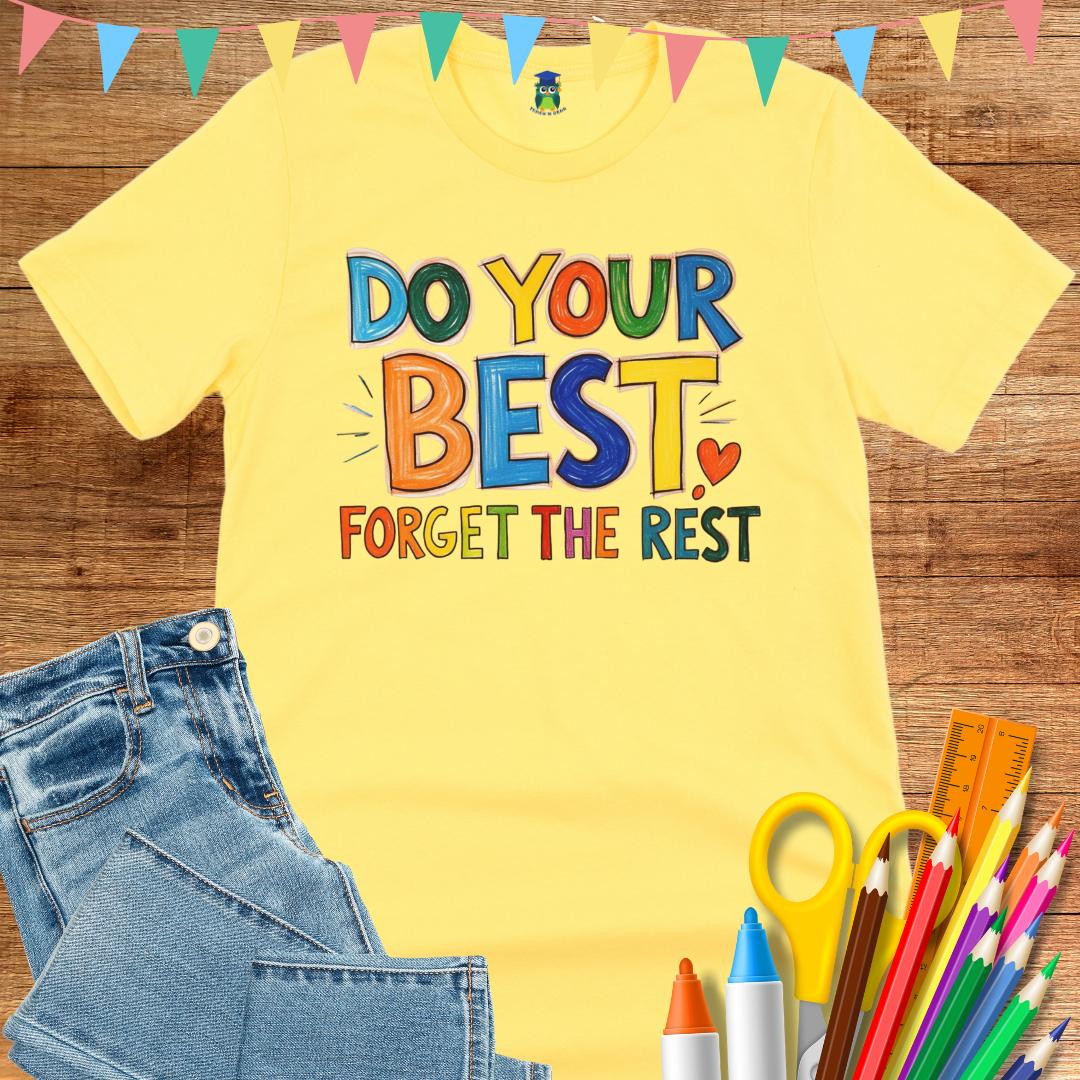 Do Your Best Teacher T-Shirt - teachngear
