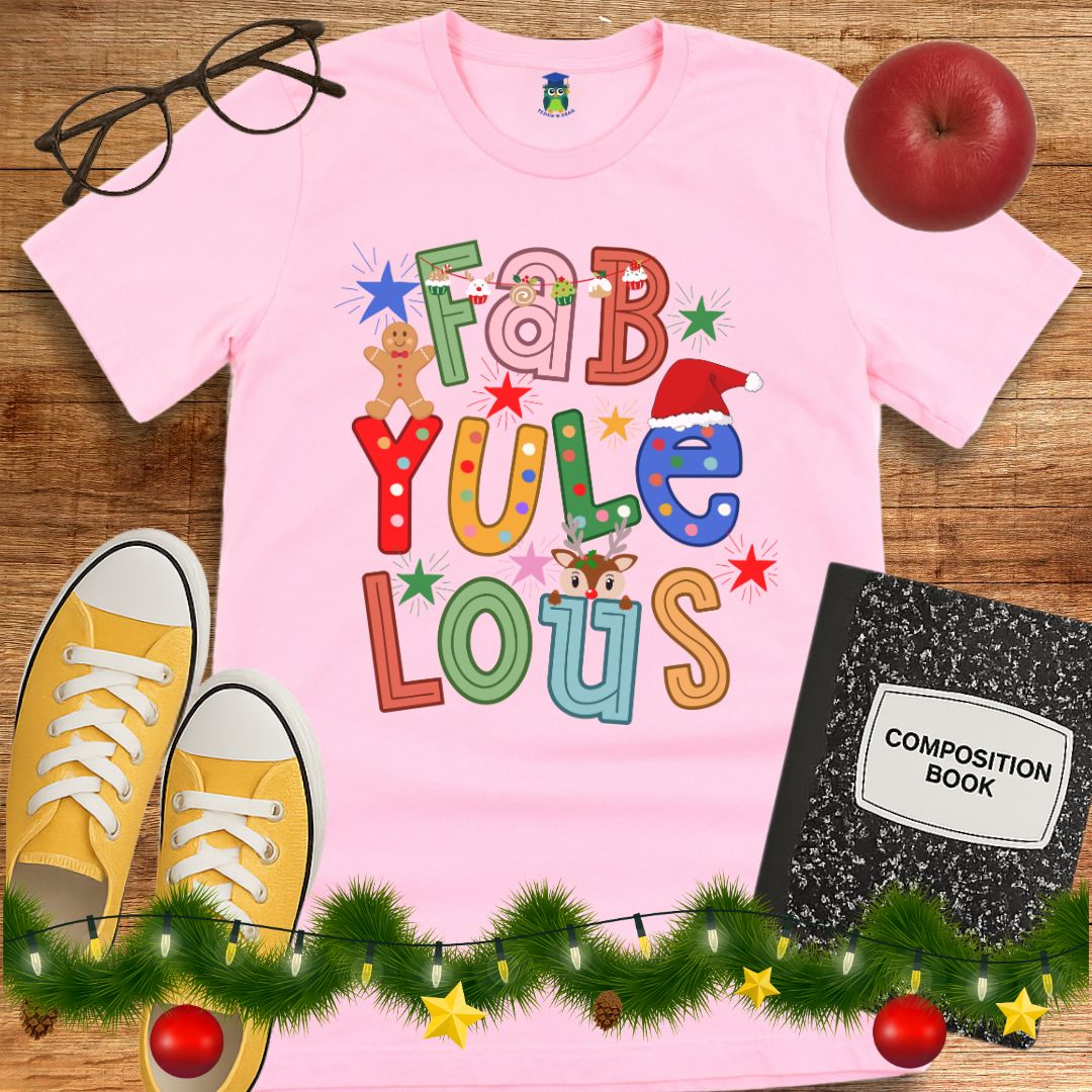 Fab Yule Lous Christmas Teacher T-Shirt - teachngear
