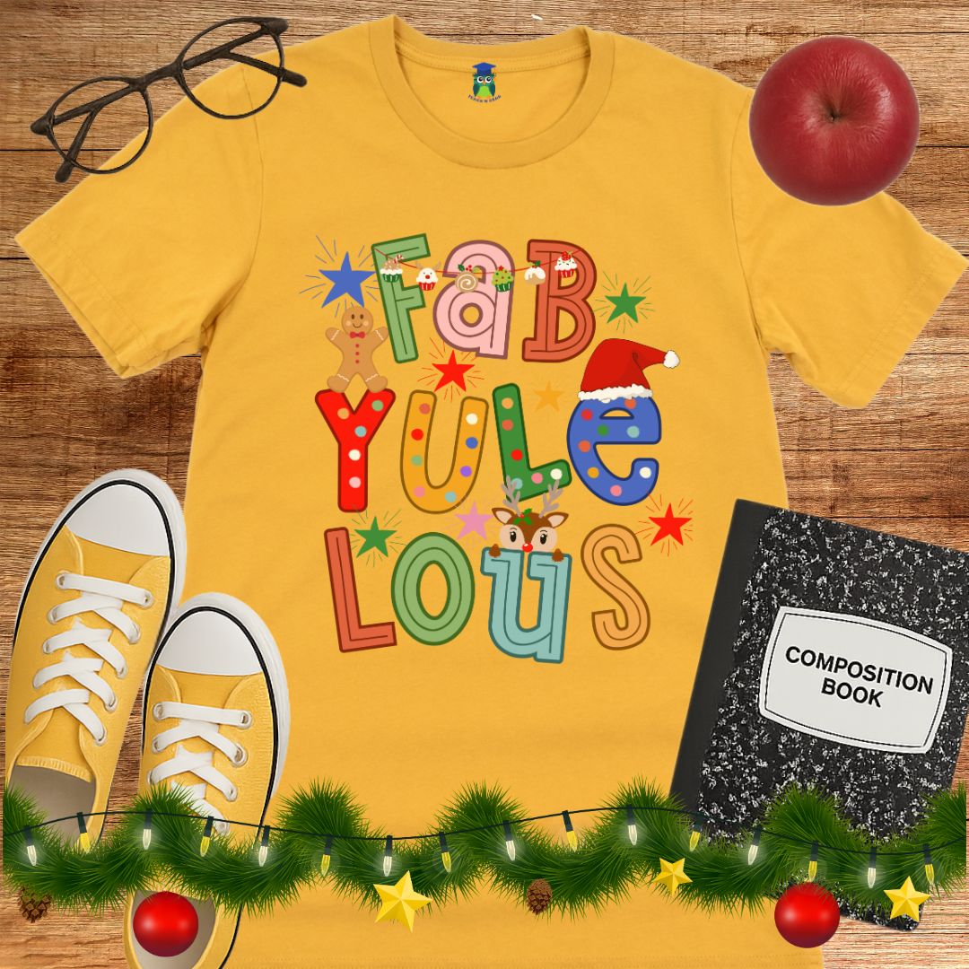Fab Yule Lous Christmas Teacher T-Shirt - teachngear