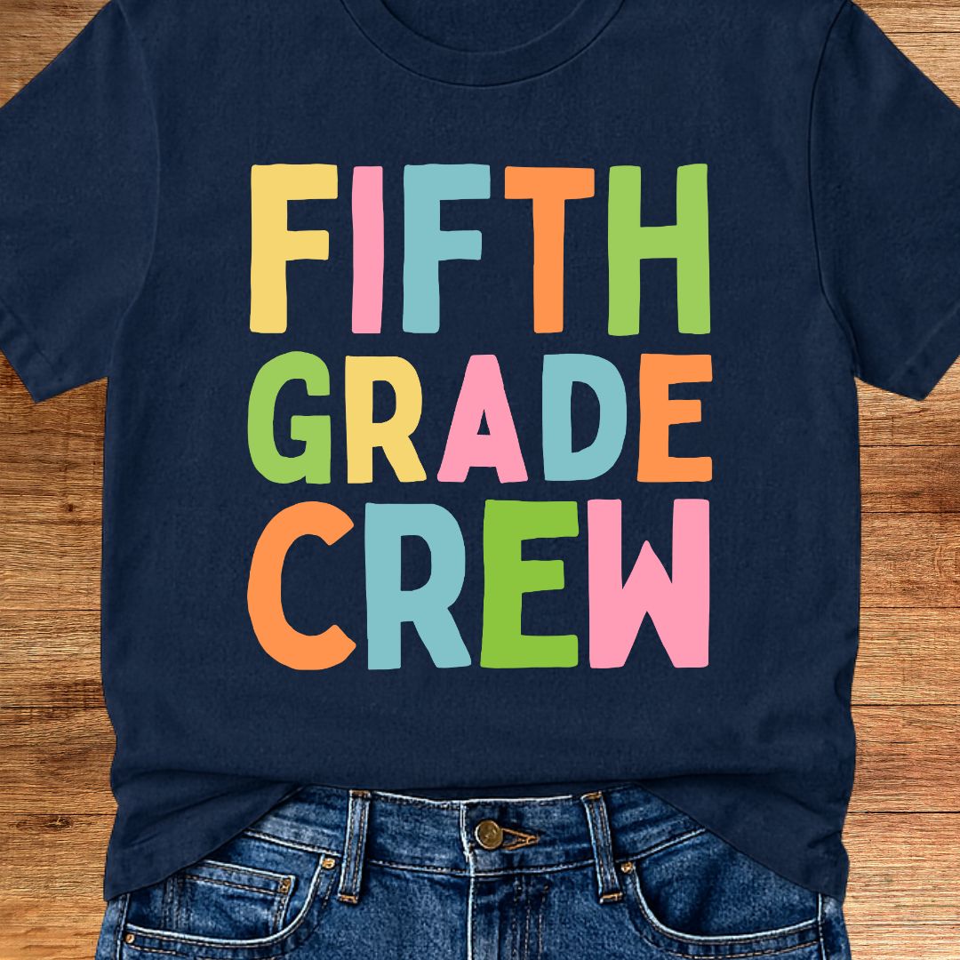 Fifth Grade Crew Teacher T-Shirt - teachngear