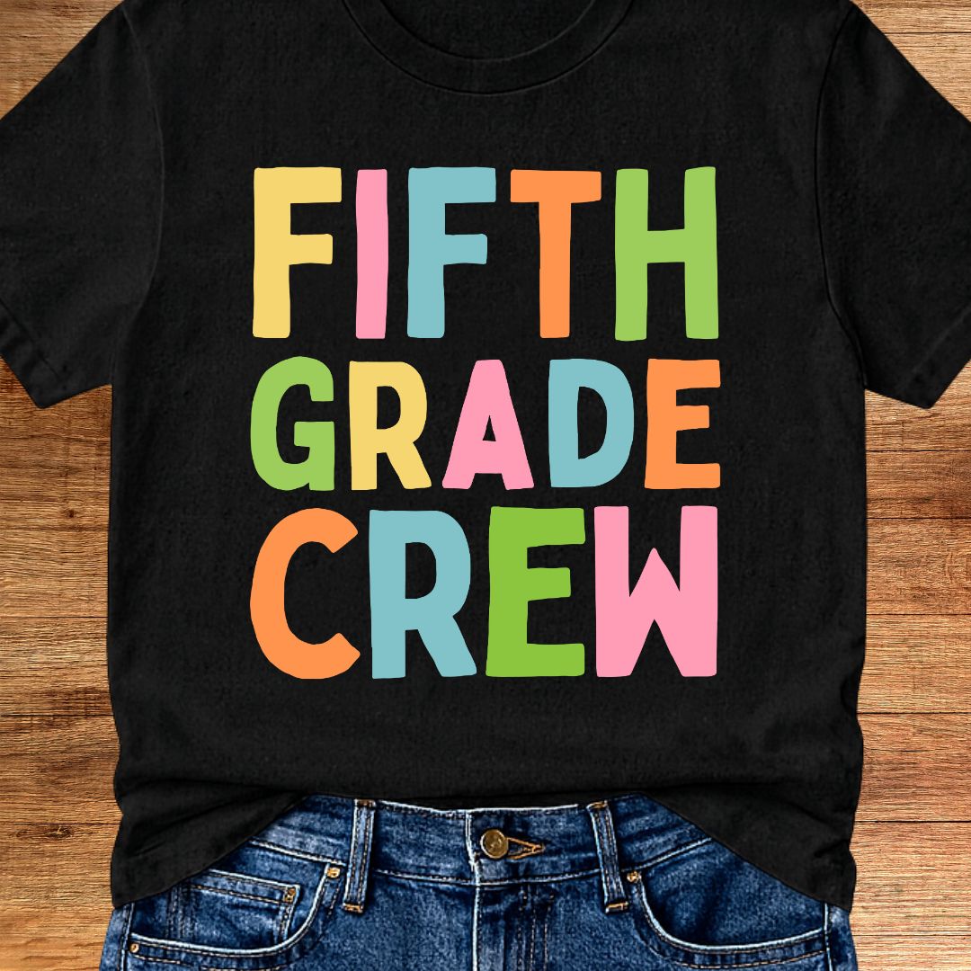 Fifth Grade Crew Teacher T-Shirt - teachngear