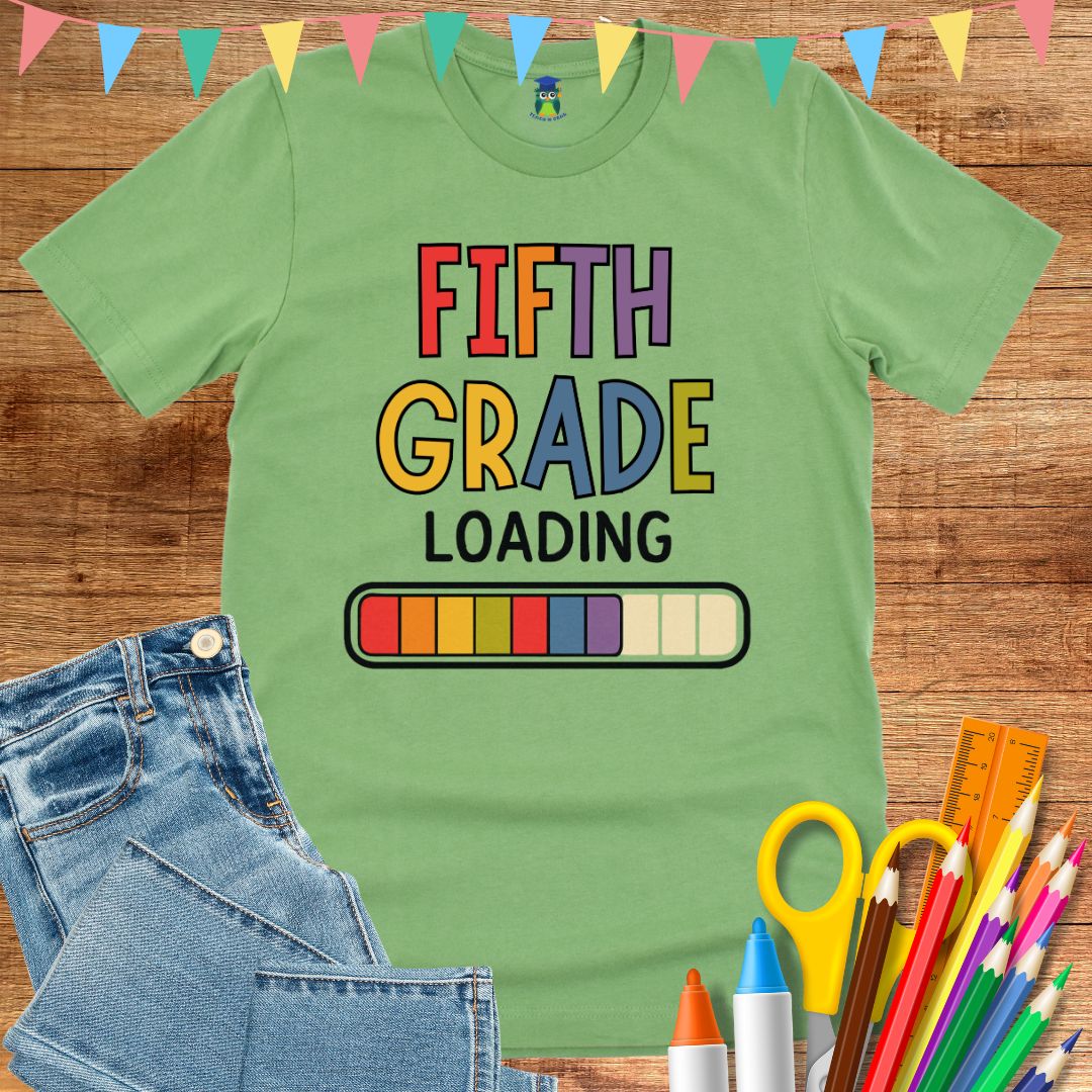 Fifth Grade Loading Teacher T-Shirt - teachngear