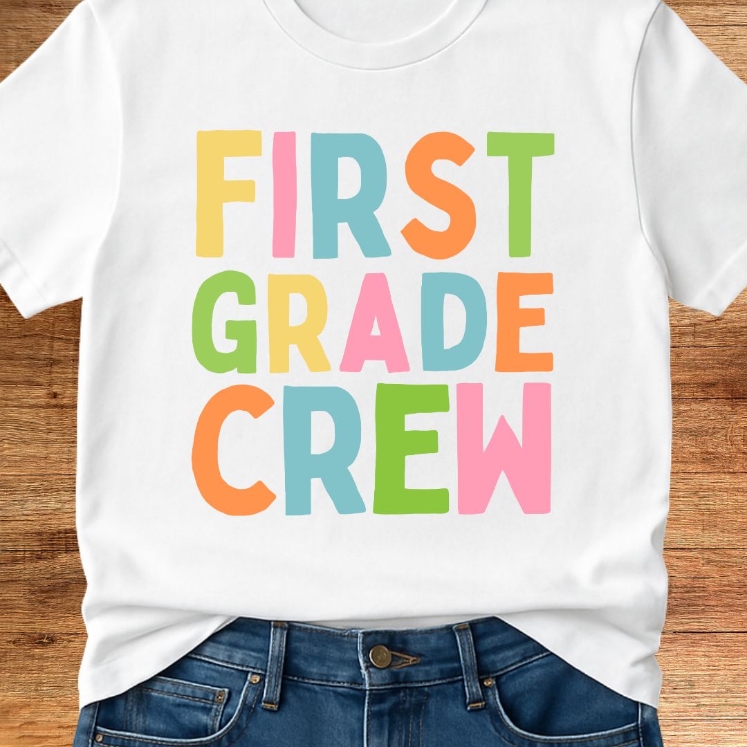First Grade Crew Teacher T-Shirt - teachngear
