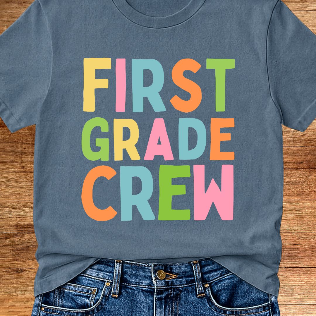 First Grade Crew Teacher T-Shirt - teachngear