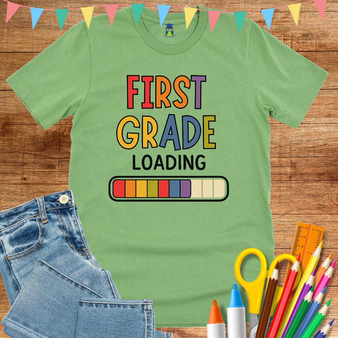 First Grade Loading Teacher T-Shirt - teachngear