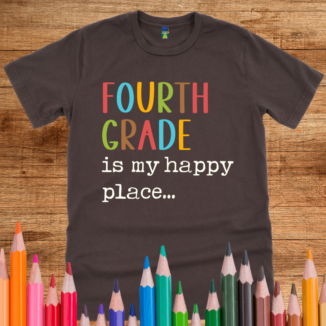 Fourth Grade is my Happy Place Teacher T-Shirt - teachngear