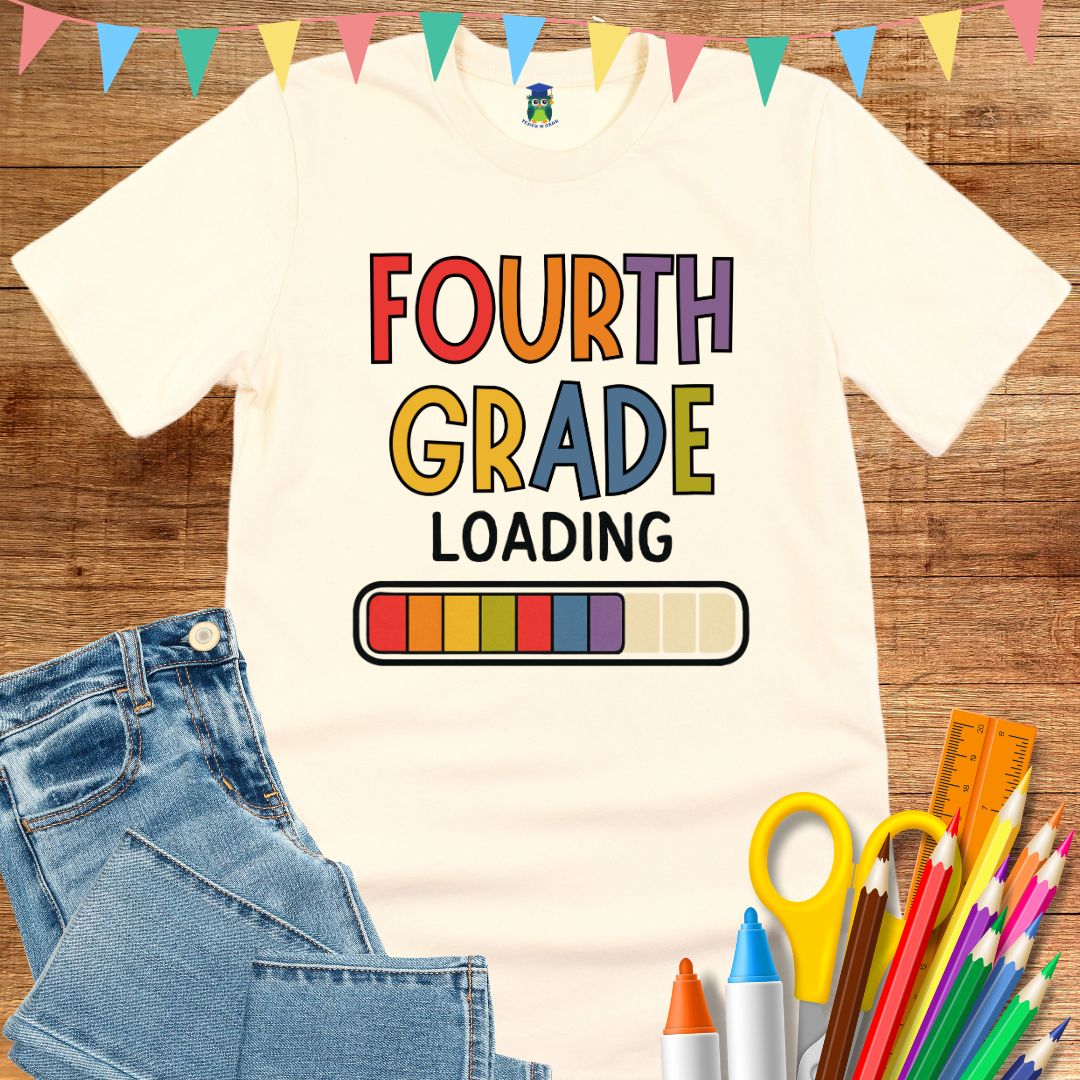Fourth Grade Loading Teacher T-Shirt - teachngear