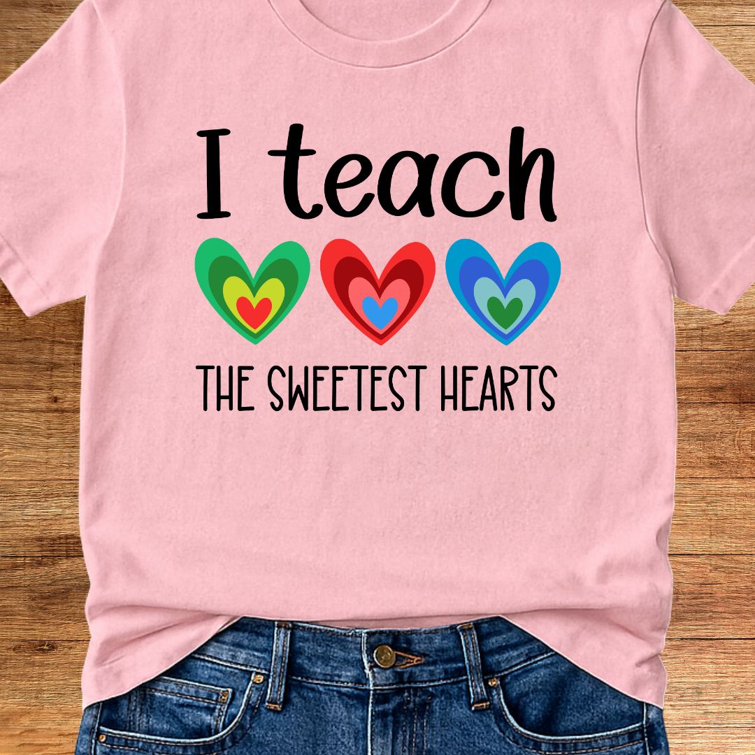 I Teach the Sweetest Hearts Teacher T-Shirt - teachngear