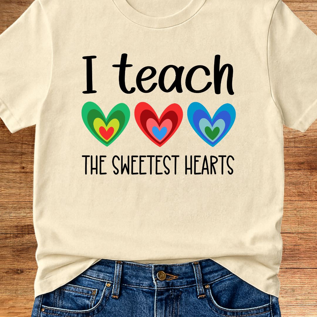 I Teach the Sweetest Hearts Teacher T-Shirt - teachngear