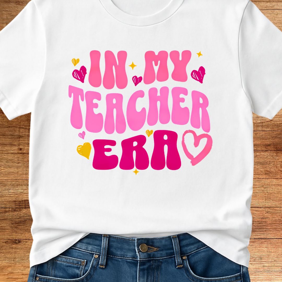 In My Teacher Era Teacher T-Shirt - teachngear
