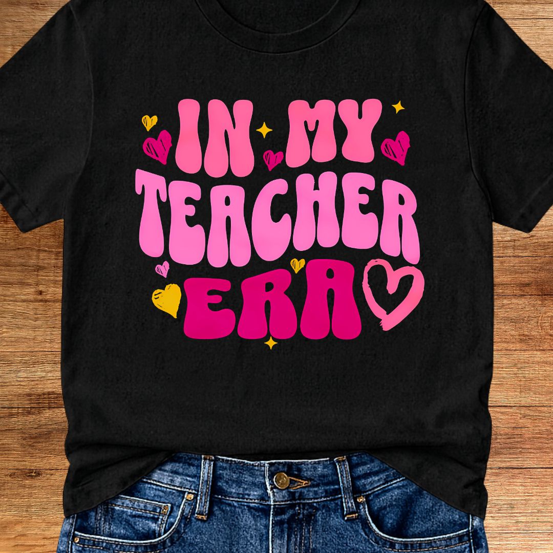 In My Teacher Era Teacher T-Shirt - teachngear