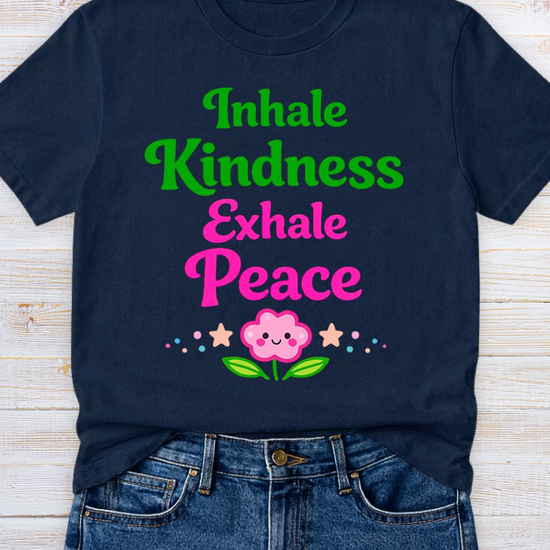 Inhale Kindness Exhale Peace Teacher T-Shirt - teachngear
