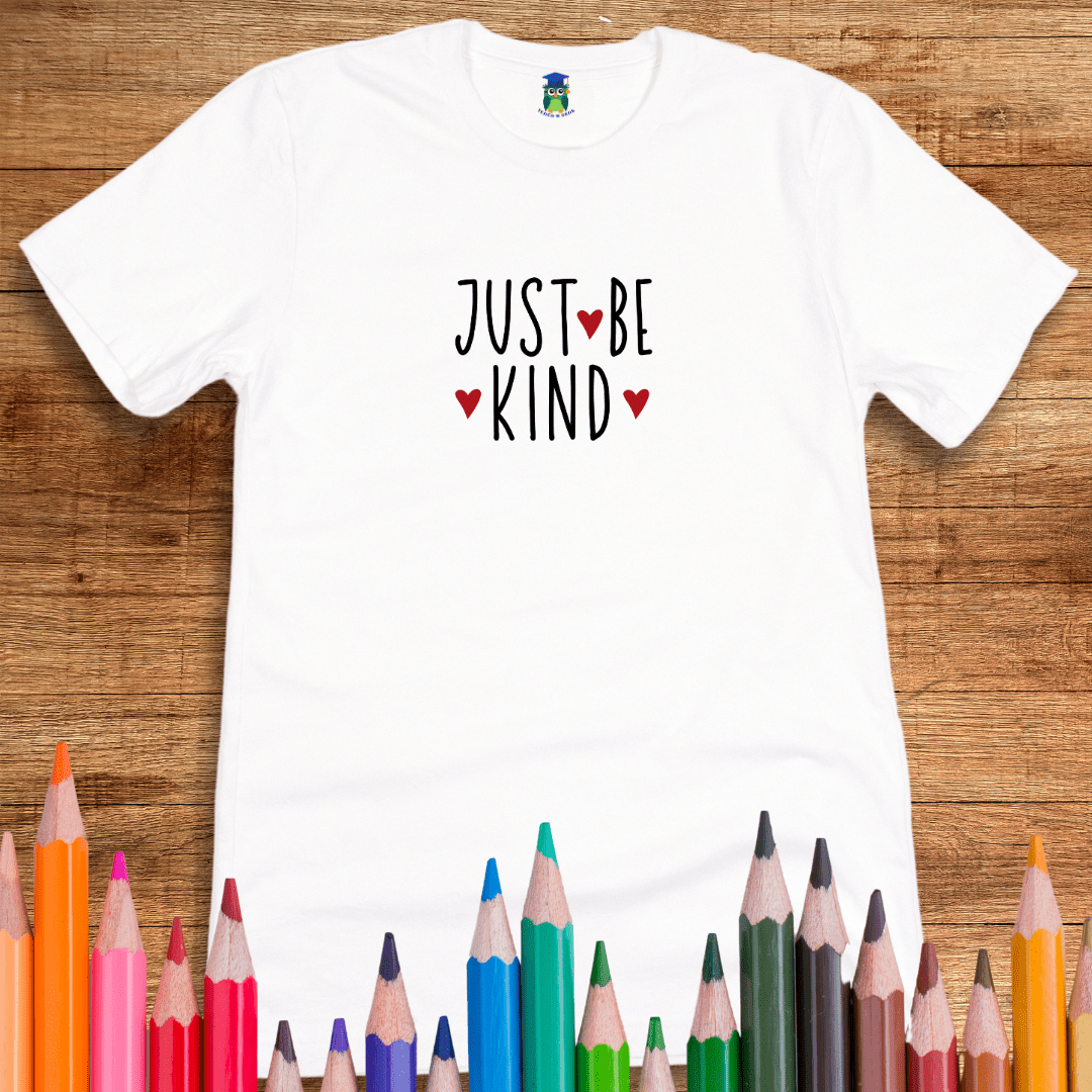 Just Be Kind Teacher T-Shirt - teachngear