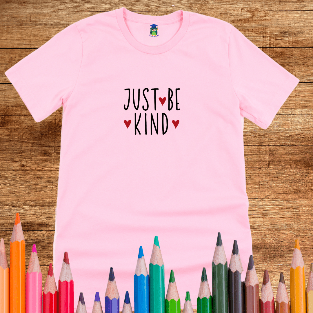 Just Be Kind Teacher T-Shirt - teachngear
