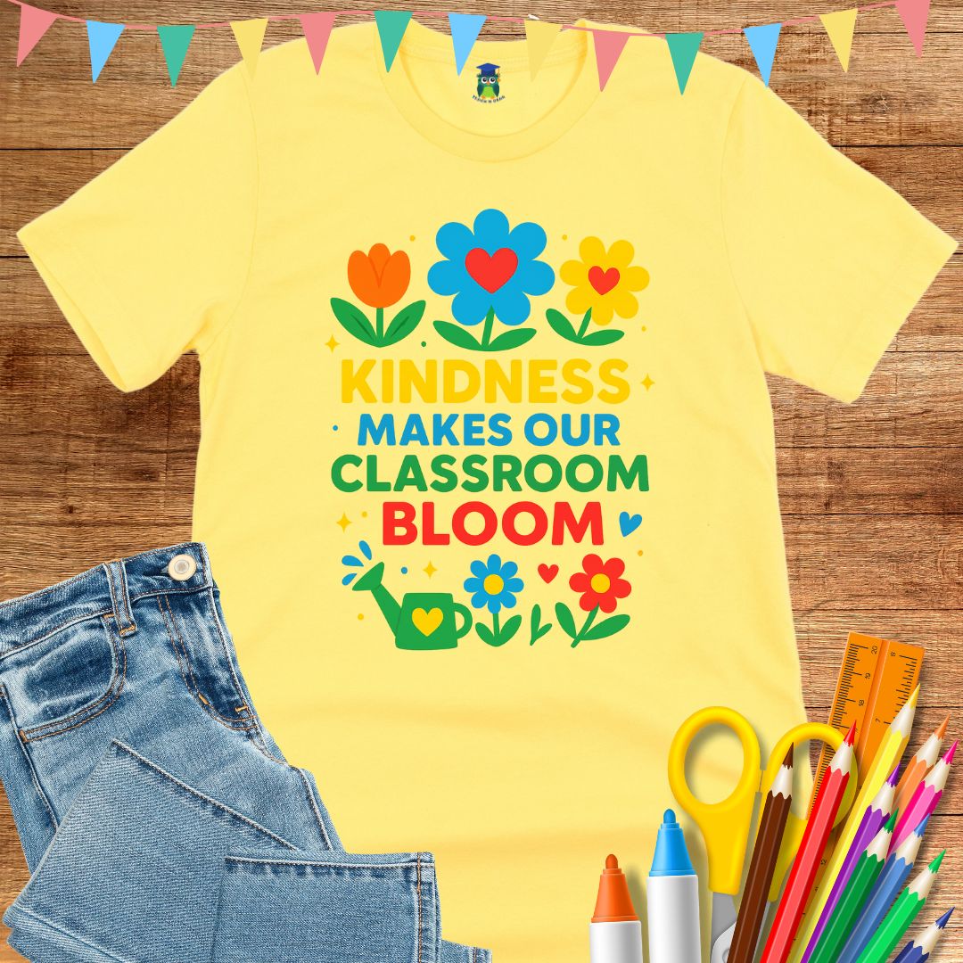 Kindness Classroom Bloom Teacher T-Shirt - teachngear