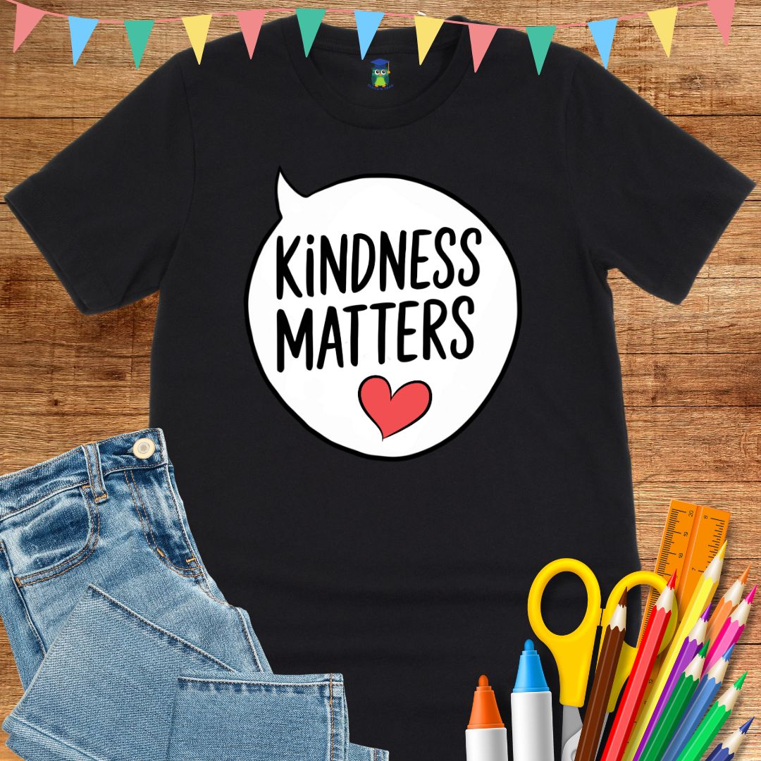 Kindness Matters Teacher T-Shirt - teachngear
