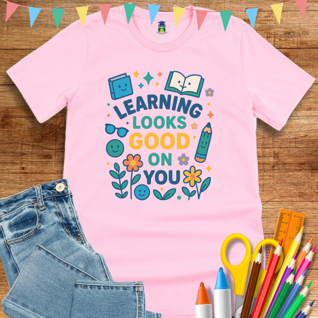 Learning Looks Good Teacher T-Shirt - teachngear