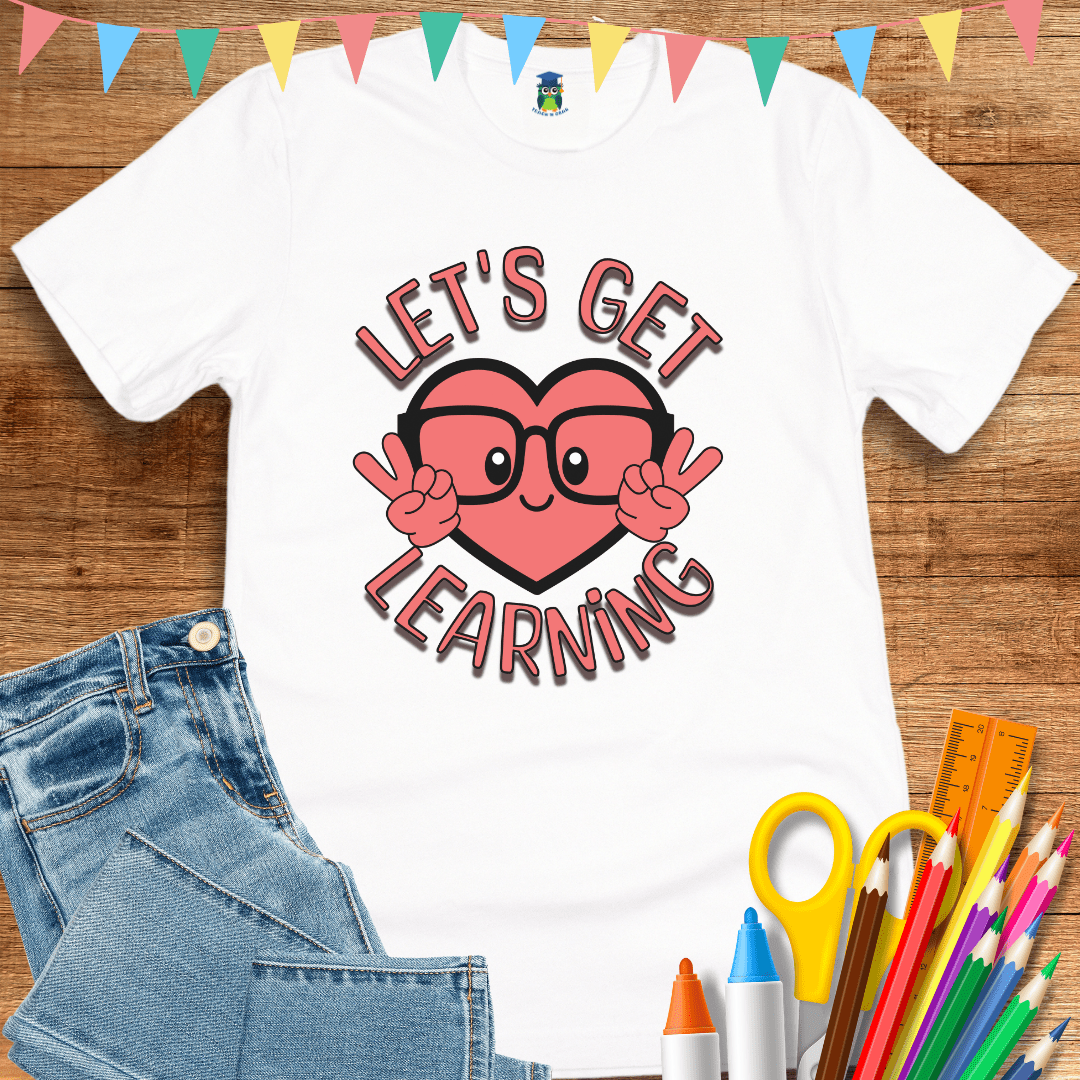 Let's Get Learning Teacher T-Shirt - teachngear