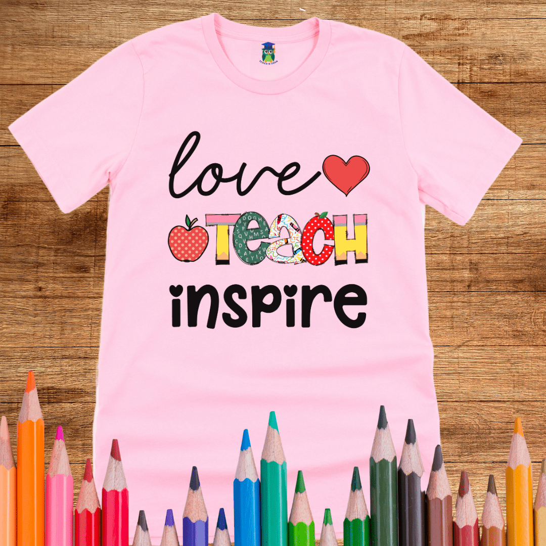 Love Teach Inspire Teacher T-Shirt - teachngear