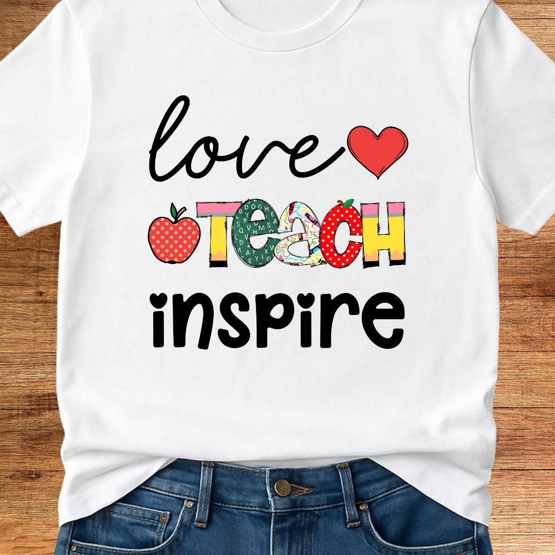 Love Teach Inspire Teacher T-Shirt - teachngear
