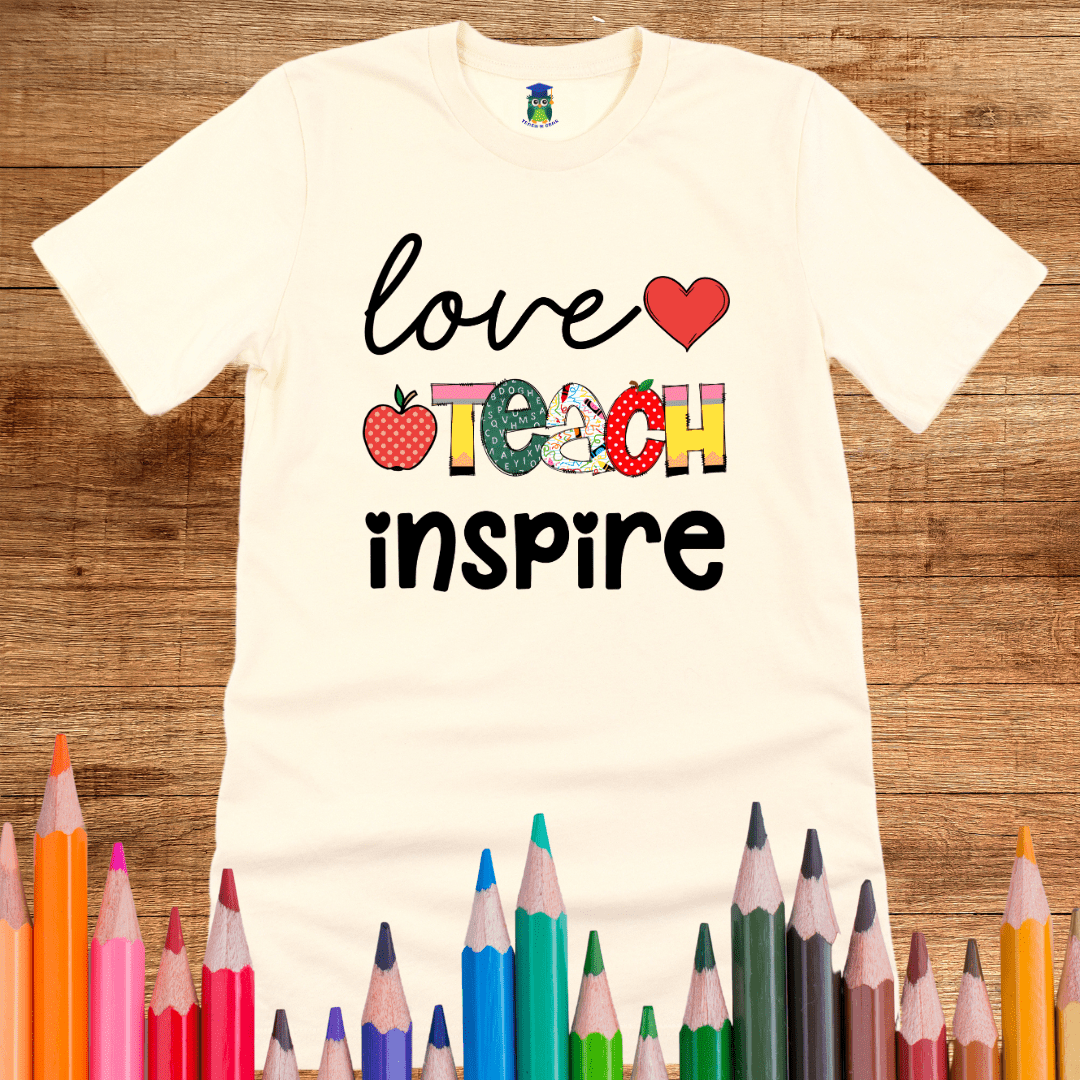 Love Teach Inspire Teacher T-Shirt - teachngear