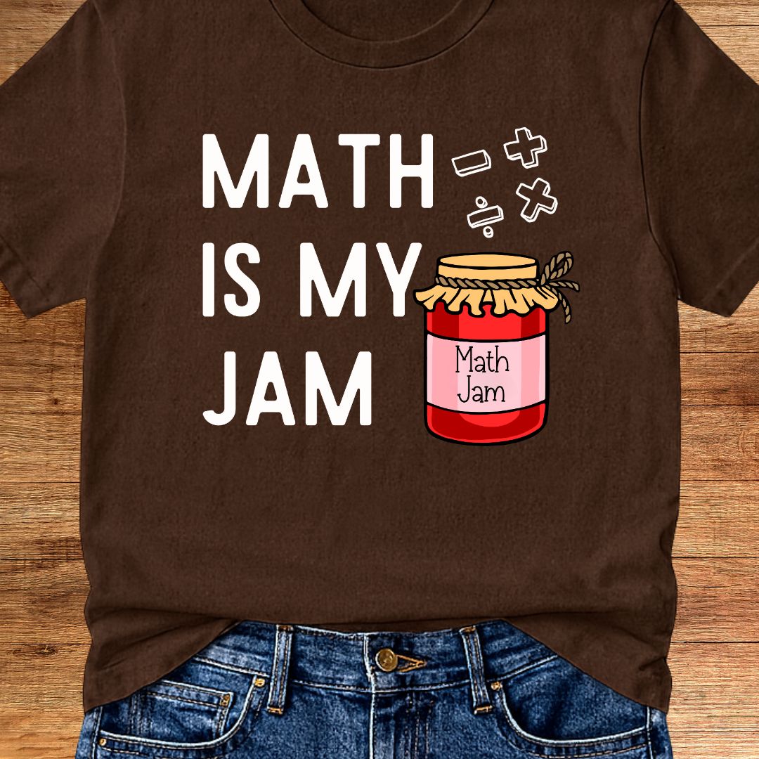 Math is my Jam Teacher T-Shirt - teachngear