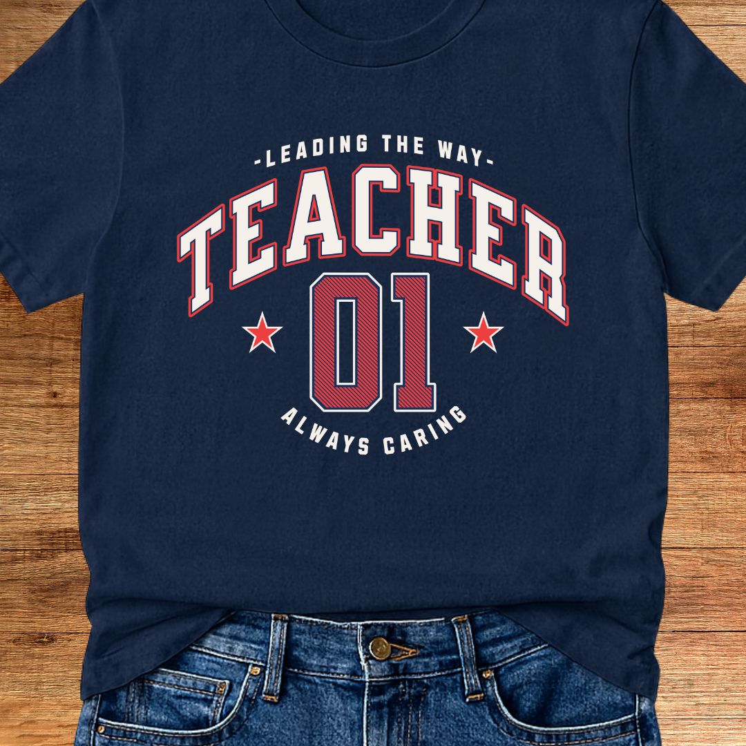 Number 01 Teacher T-Shirt - teachngear