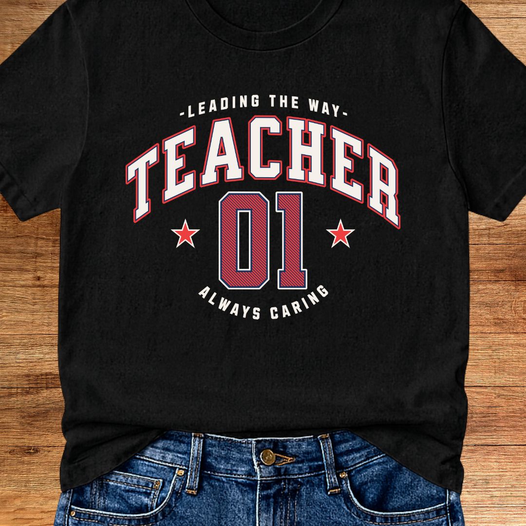 Number 01 Teacher T-Shirt - teachngear