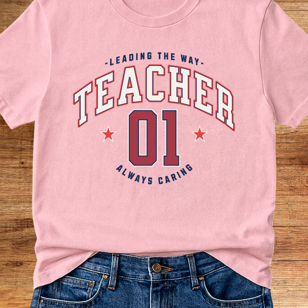 Number 01 Teacher T-Shirt - teachngear