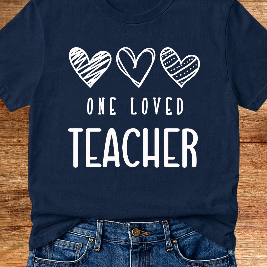 One Loved Teacher T-Shirt - teachngear