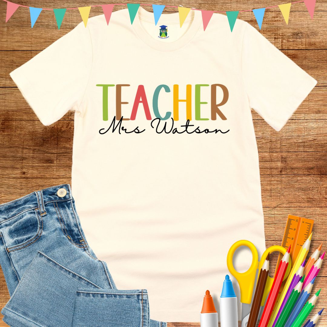 Personalized Teacher Name T-Shirt - teachngear