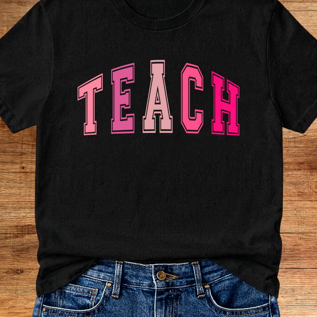 Pink TEACH Teacher T-Shirt - teachngear