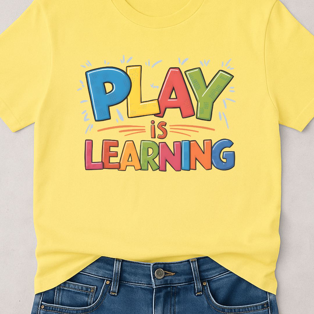 Play is Learning Teacher T-Shirt - teachngear