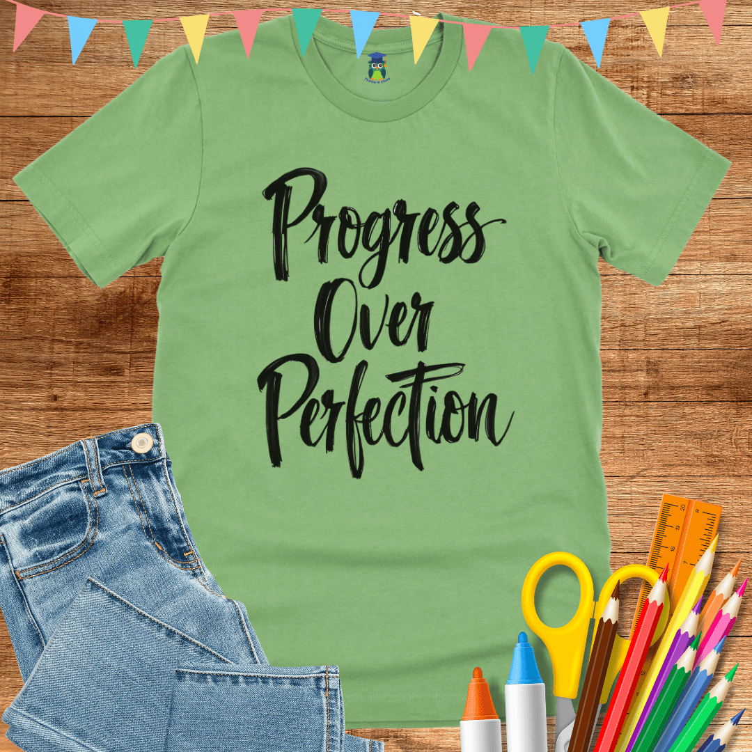 Progress over Perfection Teacher T-Shirt - teachngear